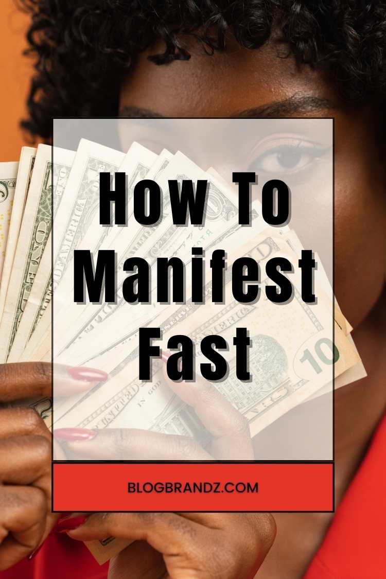 How To Manifest Fast