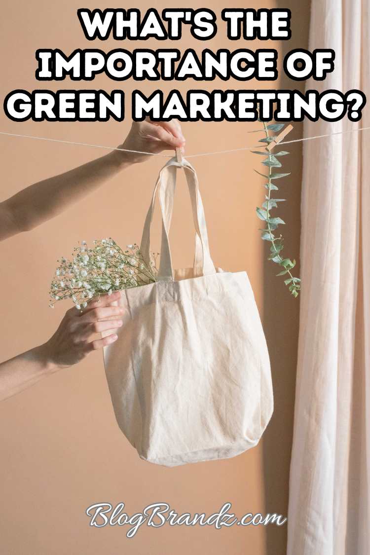 Importance Of Green Marketing