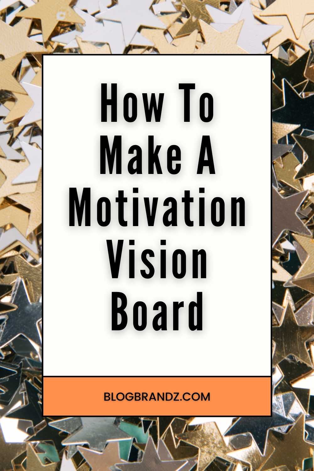 Motivation Vision Board