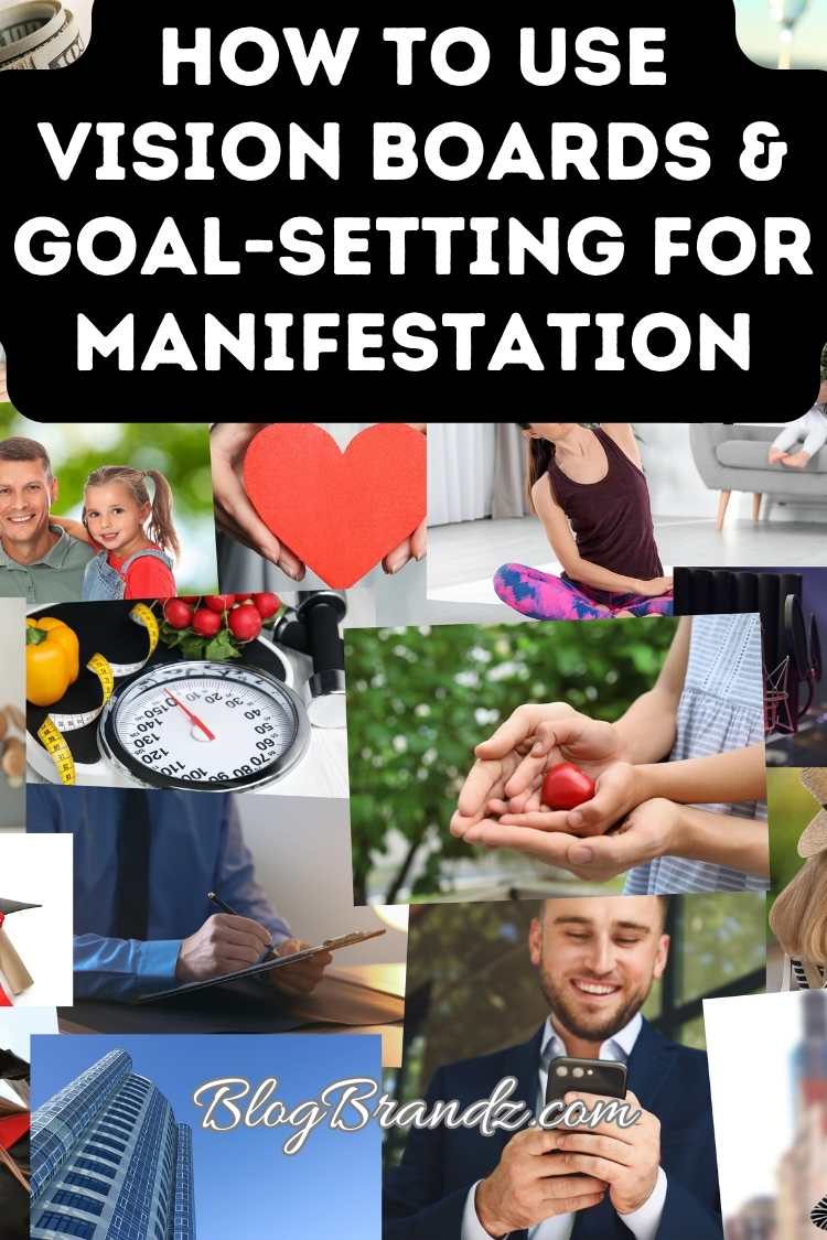 Vision Board And Goal-Setting