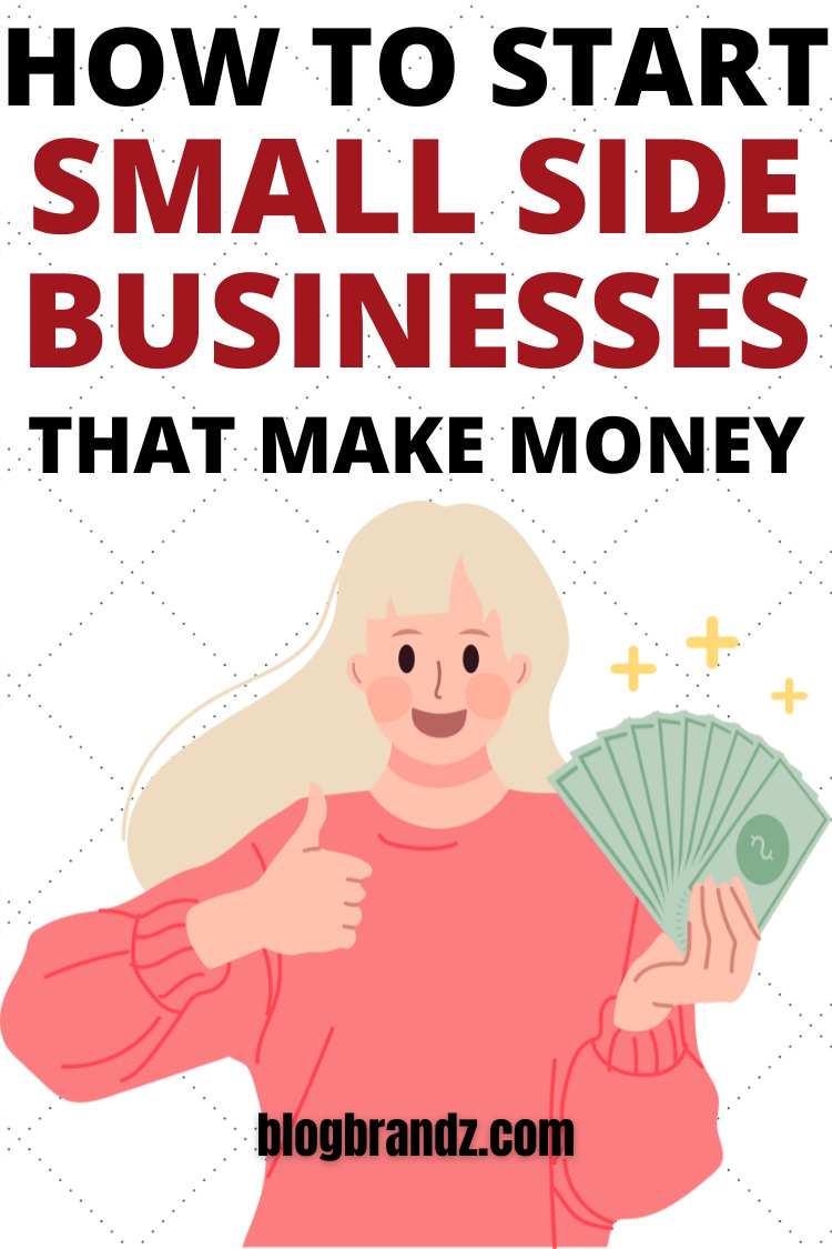 Side Businesses That Make Money