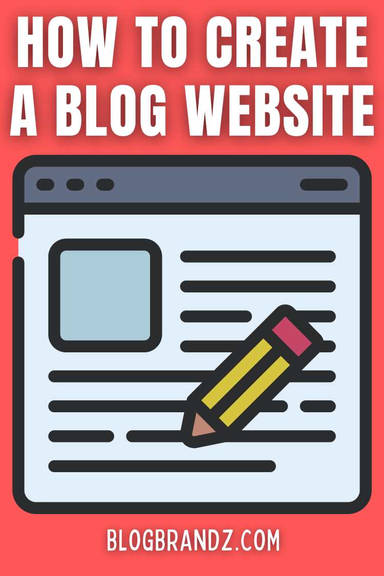 How To Create A Blog Website