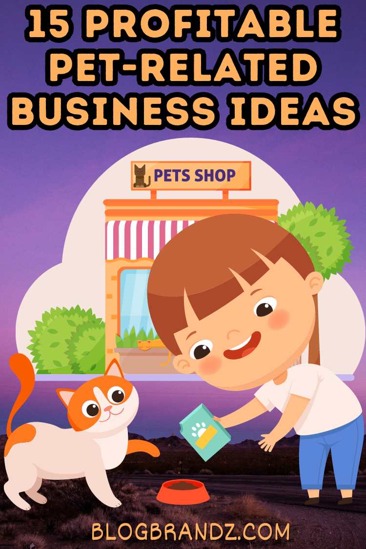 Pet-Related Business Ideas