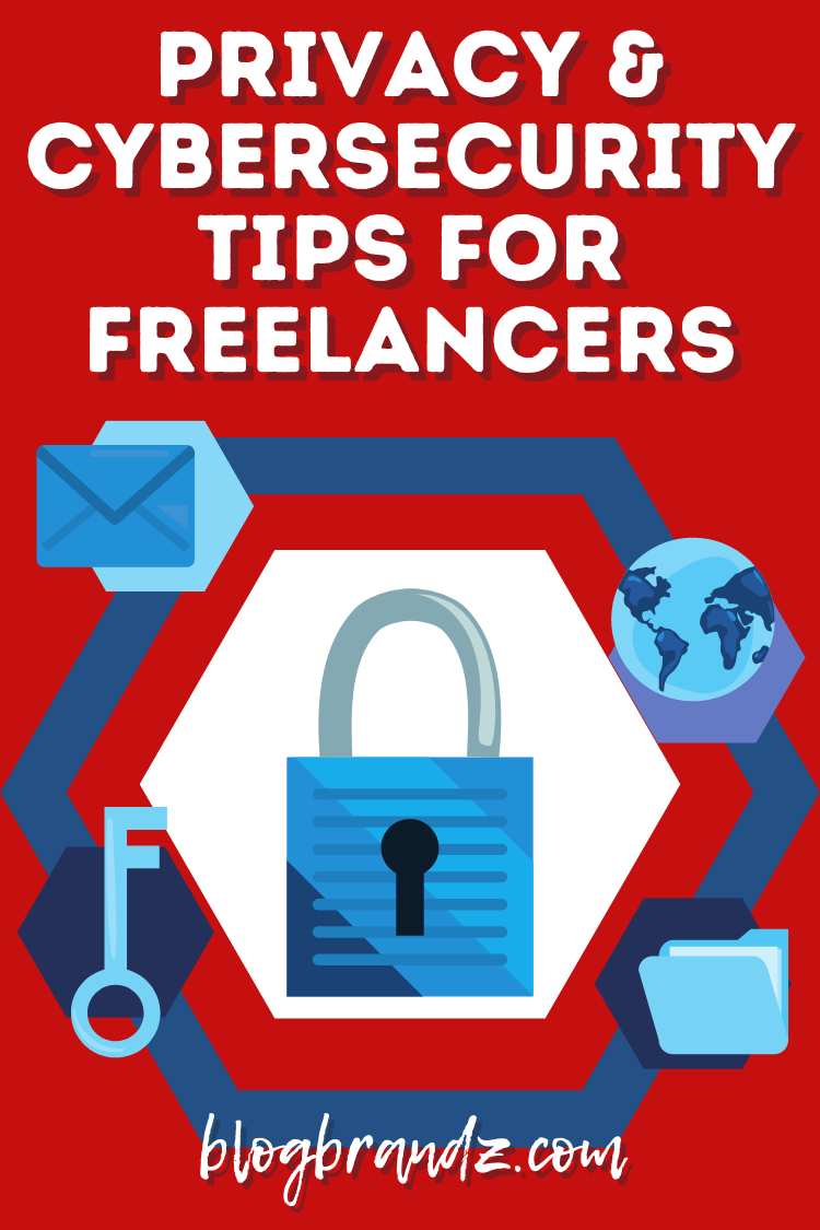 Cybersecurity Tips For Freelancers