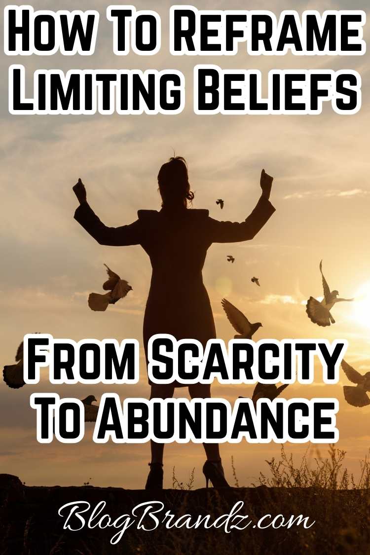 Reframe Limiting Beliefs