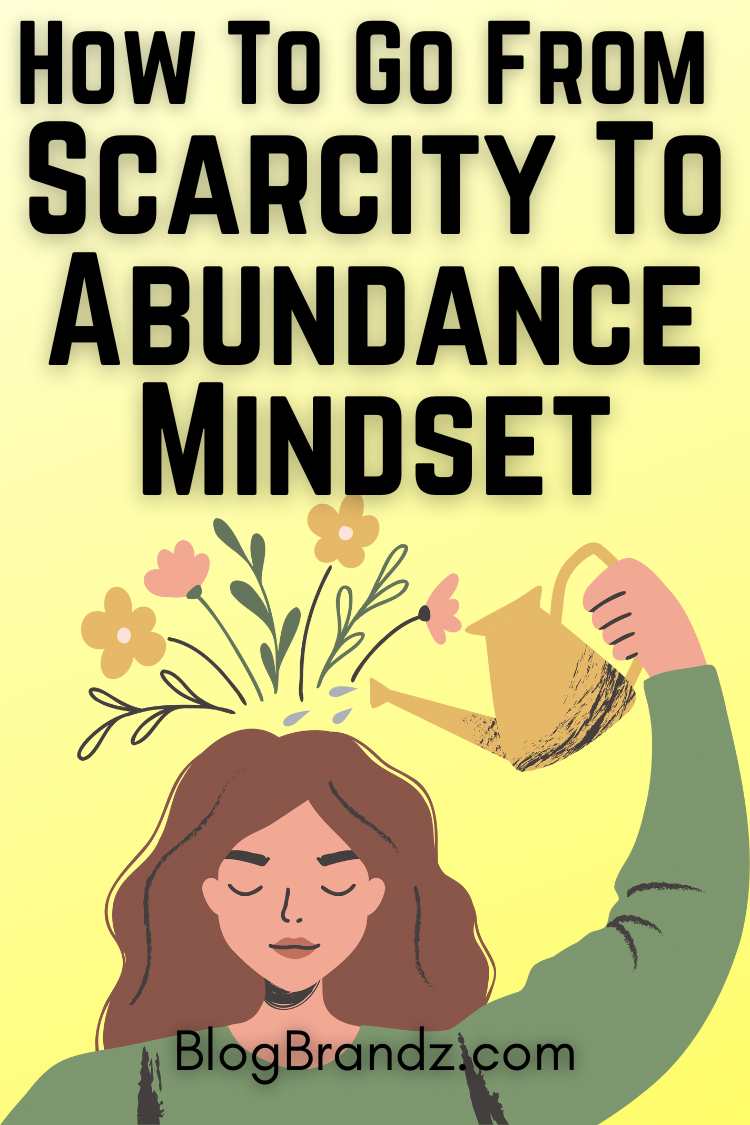Scarcity To Abundance Mindset