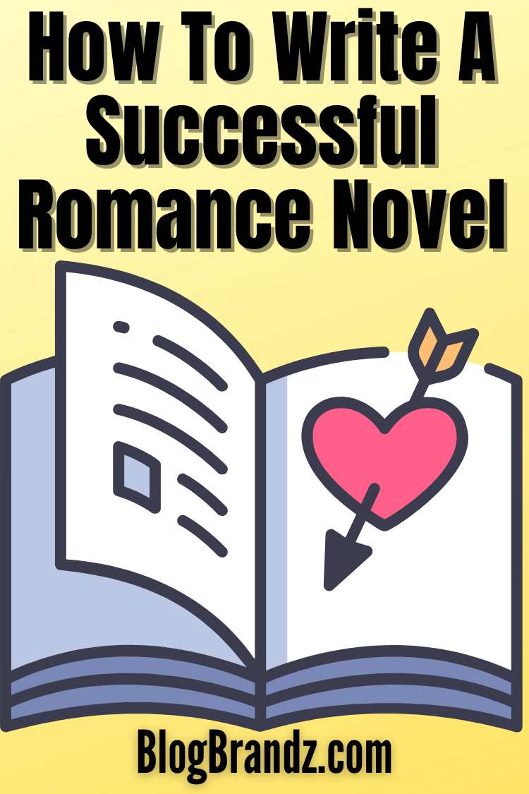 How To Write A Successful Romance Novel