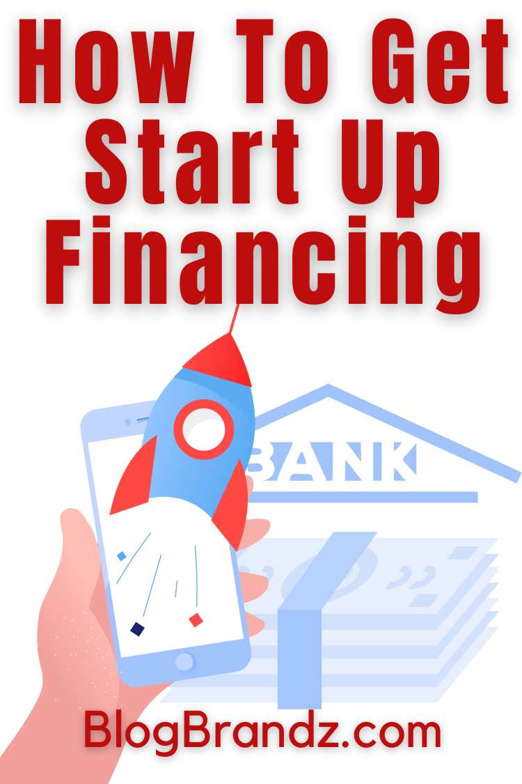 Start Up Financing