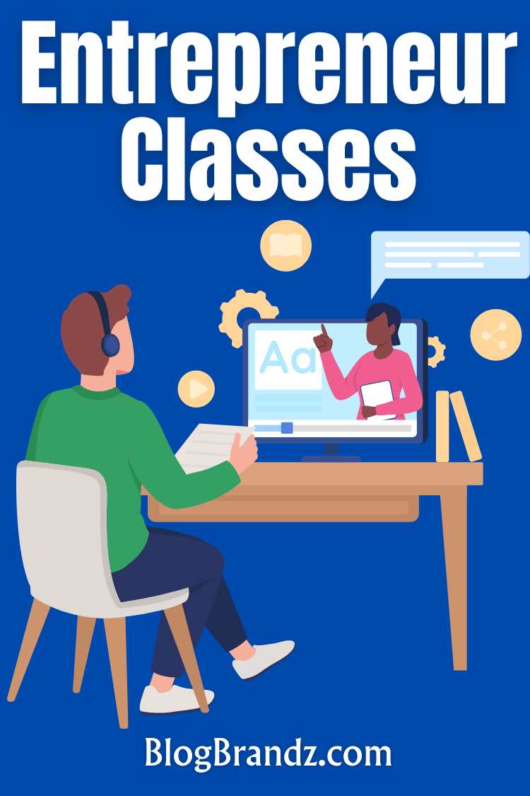 Entrepreneur Classes