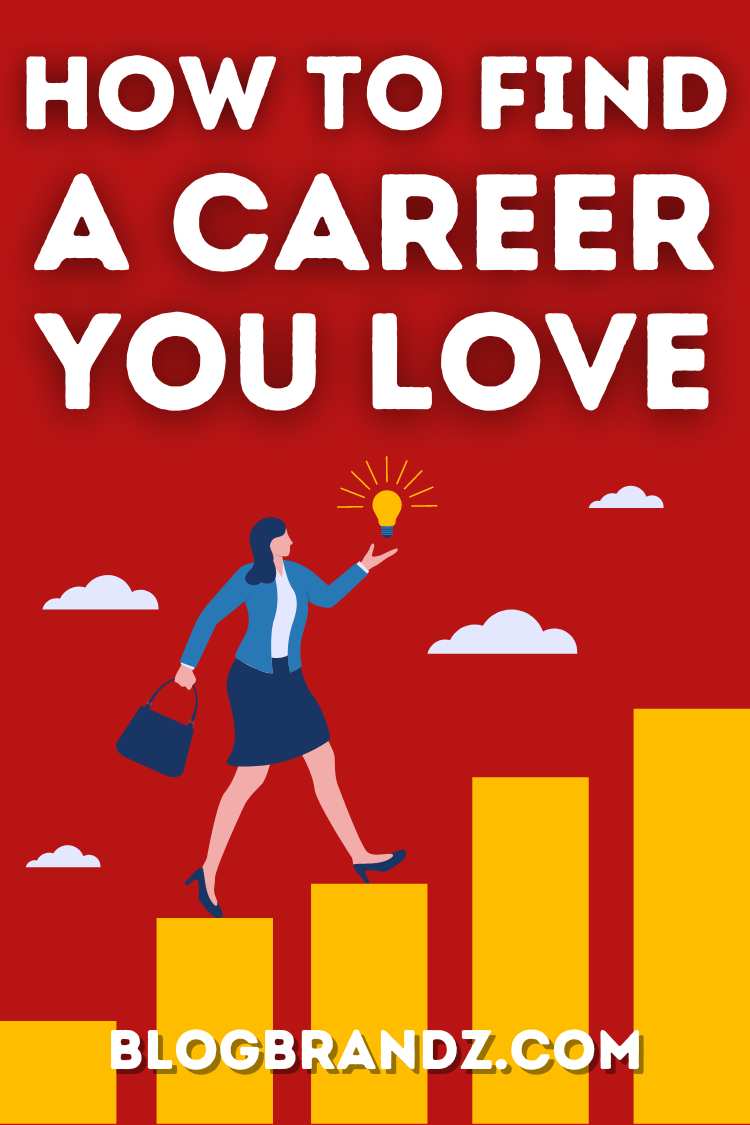 How To Find A Career You Love