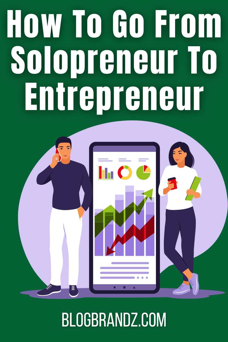 From Solopreneur To Entrepreneur