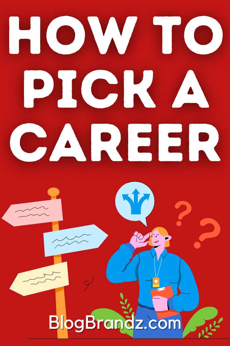 How To Pick A Career