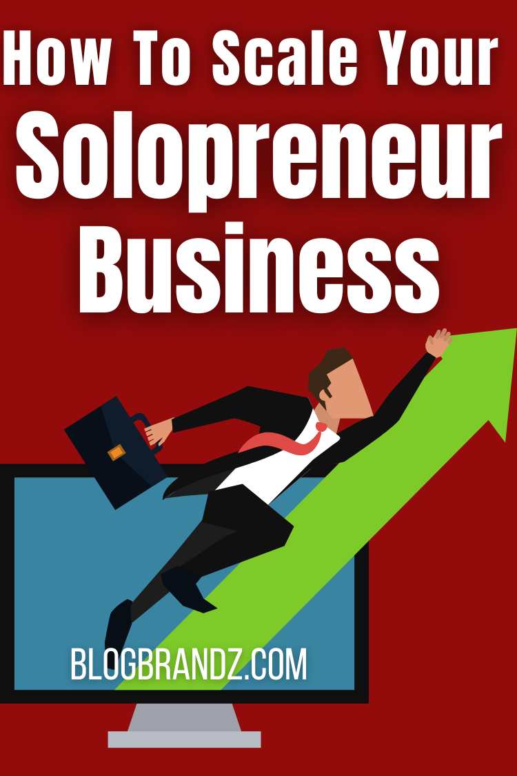 Scale Your Solopreneur Business