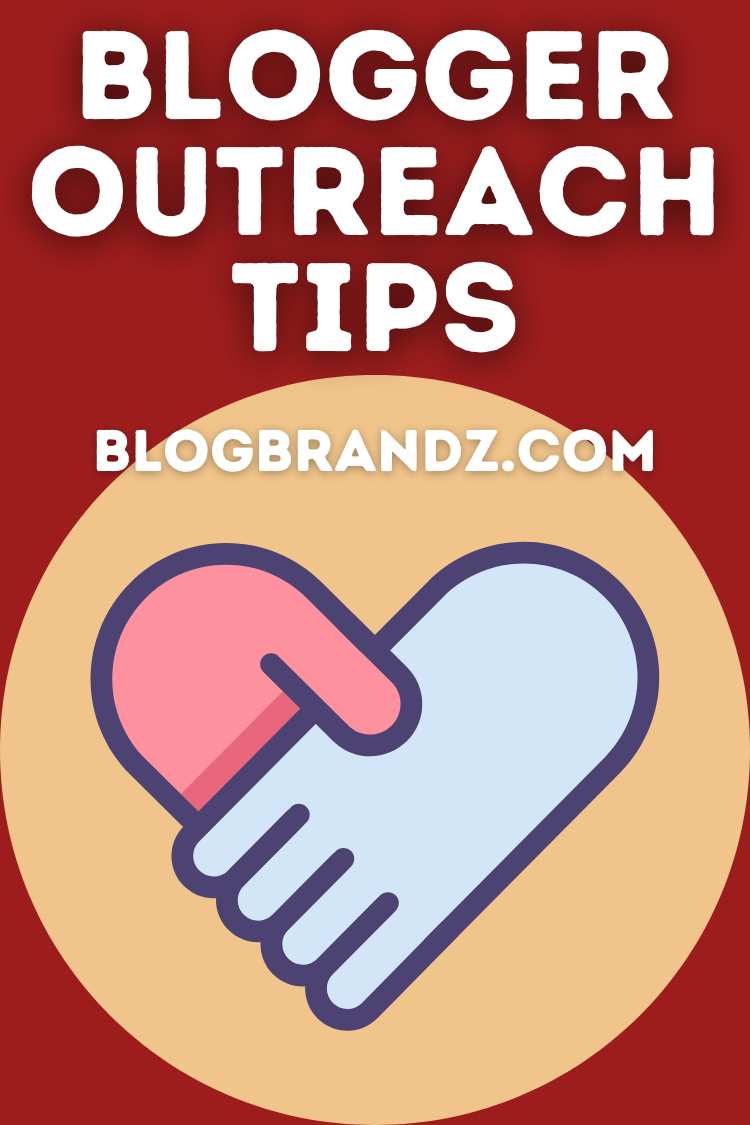 Blogger Outreach Tips