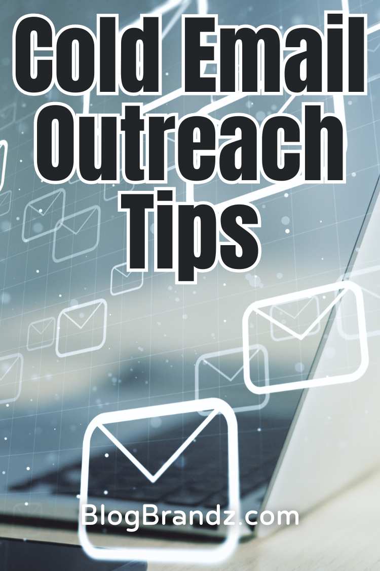 Cold Email Outreach Tips