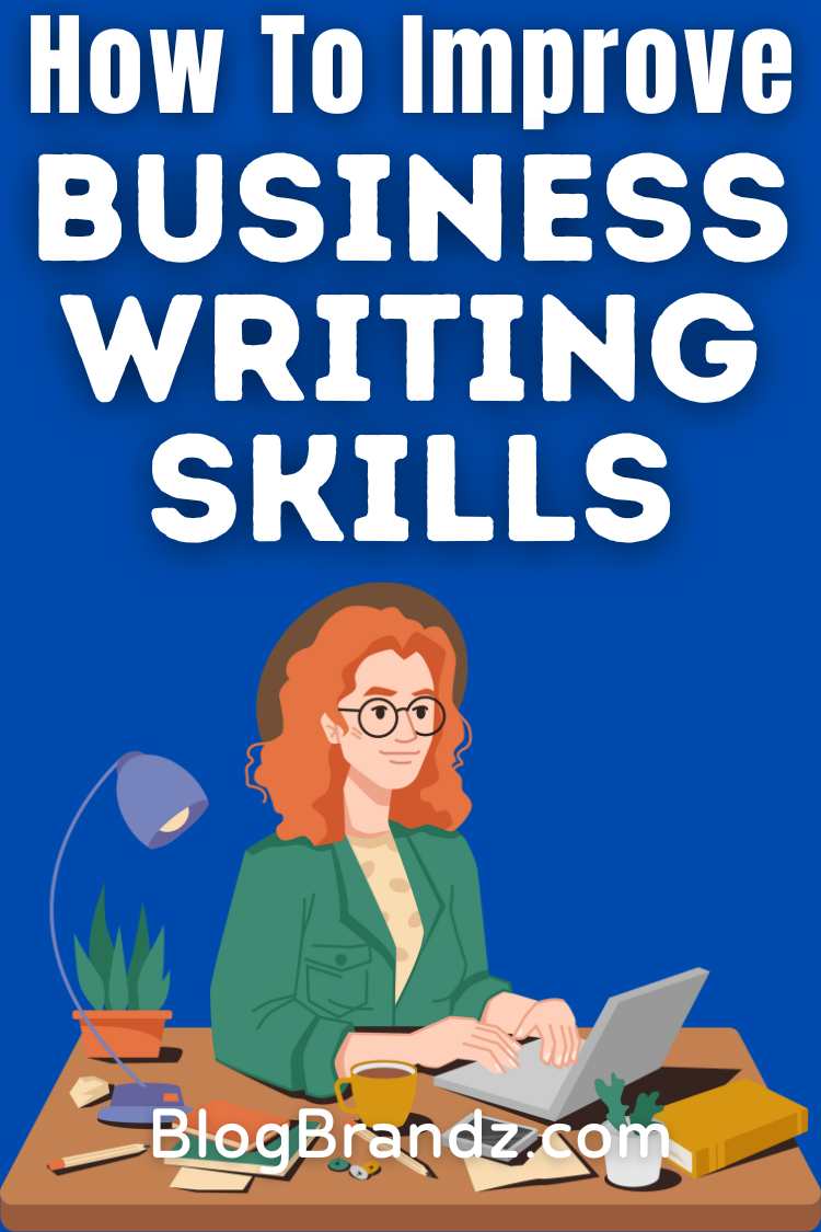 How To Improve Business Writing Skills