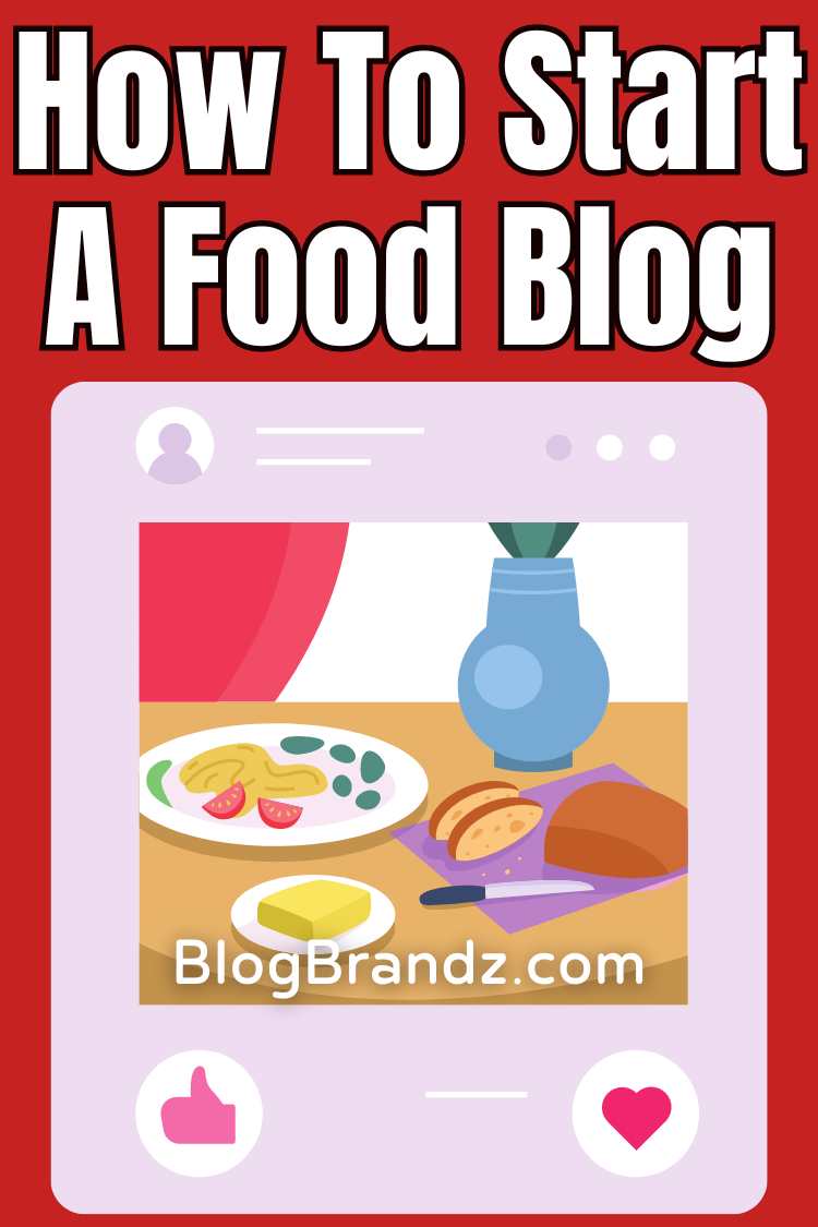 How To Start a Food Blog