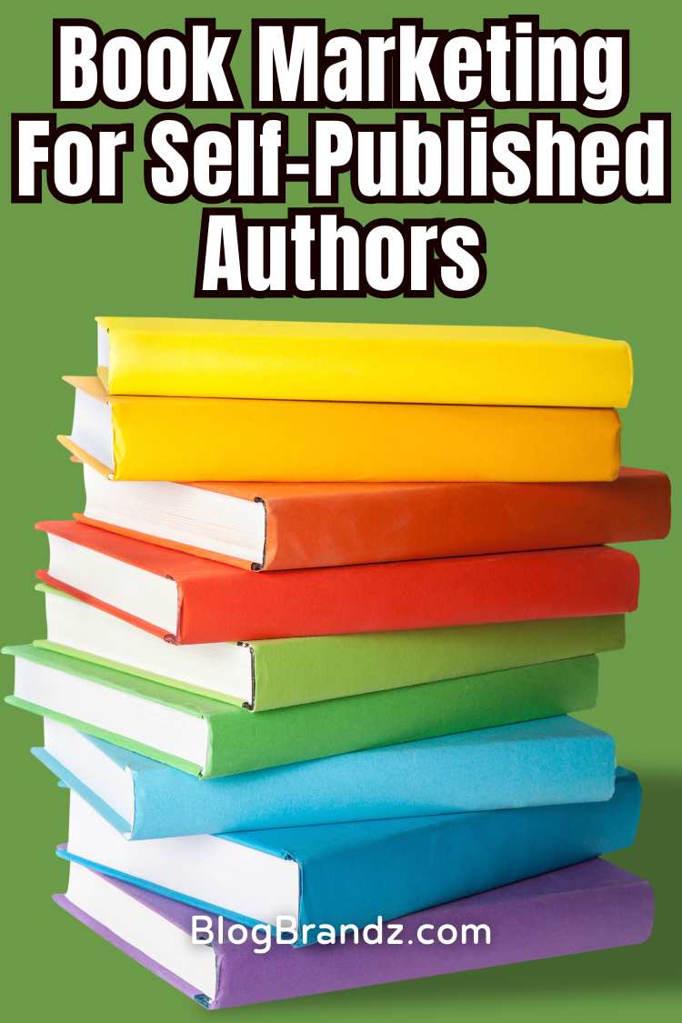 Book Marketing For Self-Published Authors