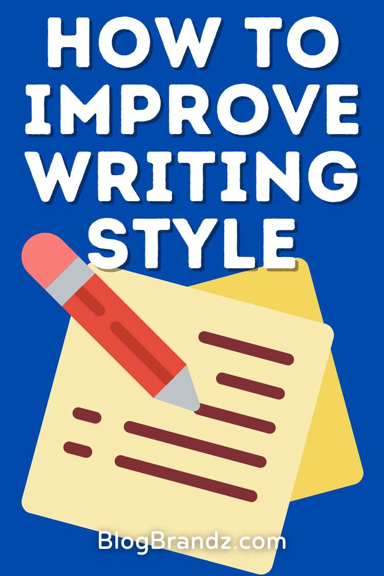 How To Improve Writing Style