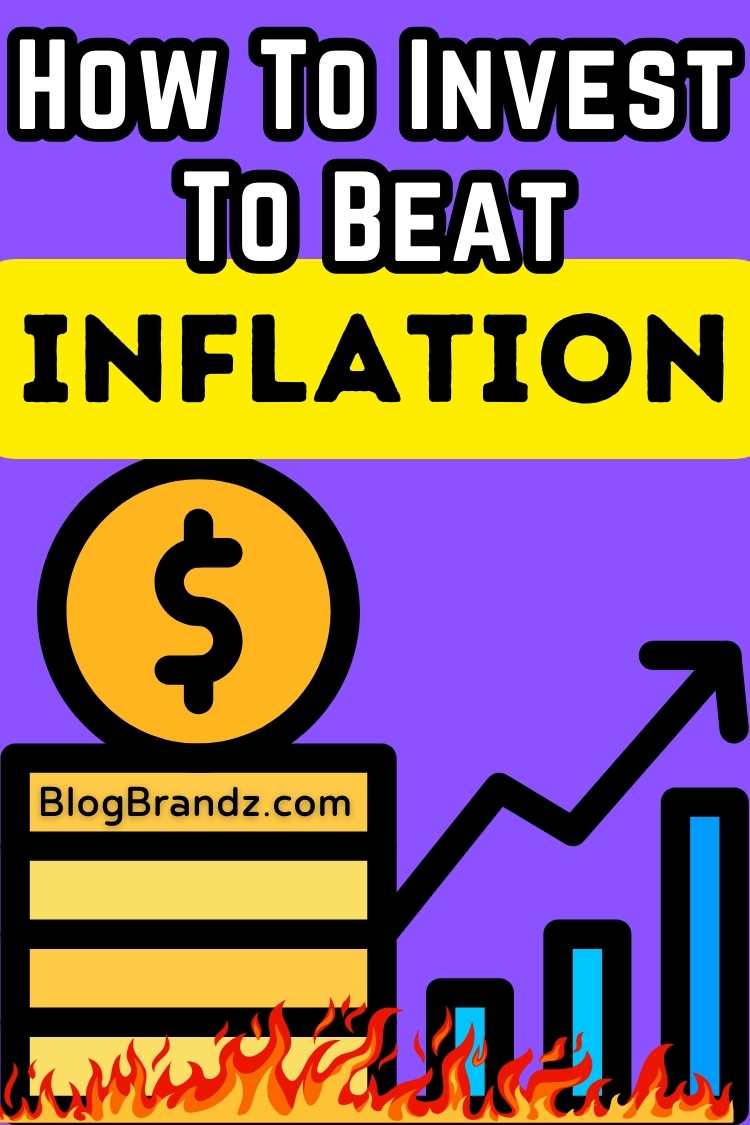 How To Invest To Beat Inflation
