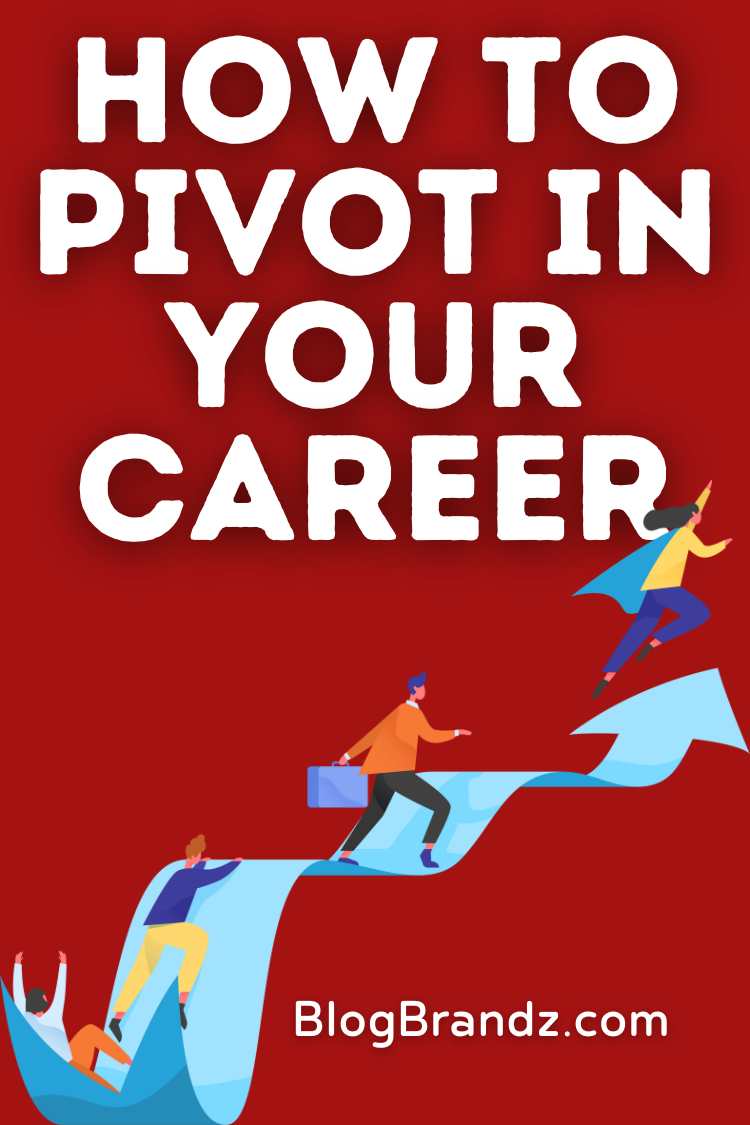 How To Pivot in Your Career