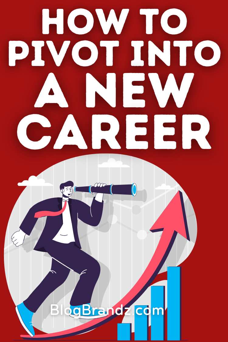 How To Pivot into a New Career