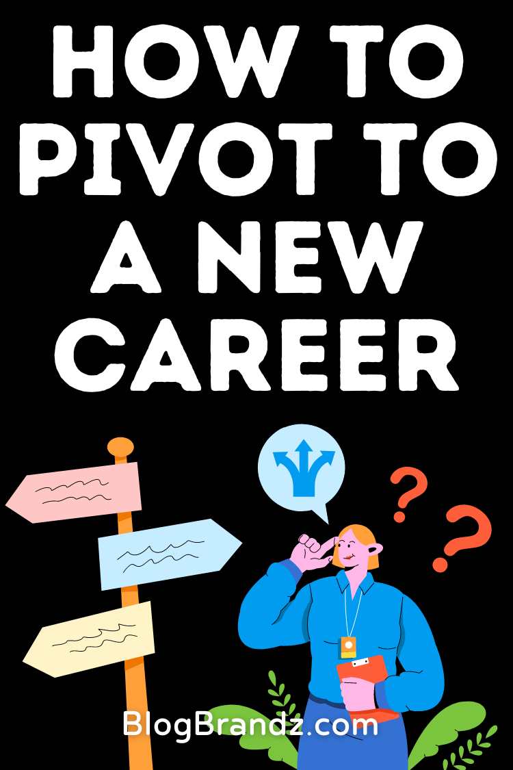 How To Pivot To a New Career