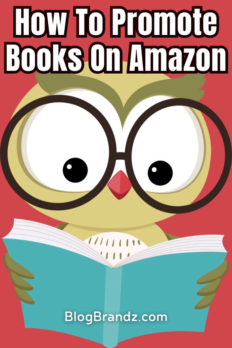 How To Promote Book On Amazon