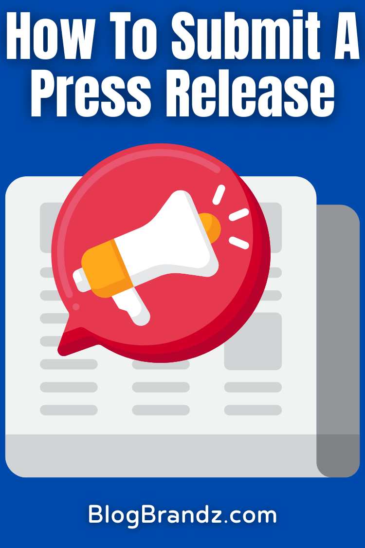 How To Submit a Press Release