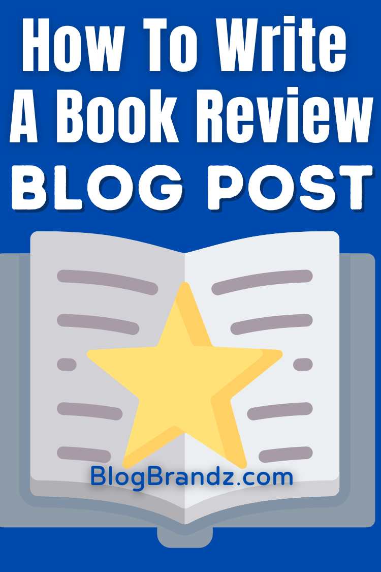 How To Write a Book Review Blog Post