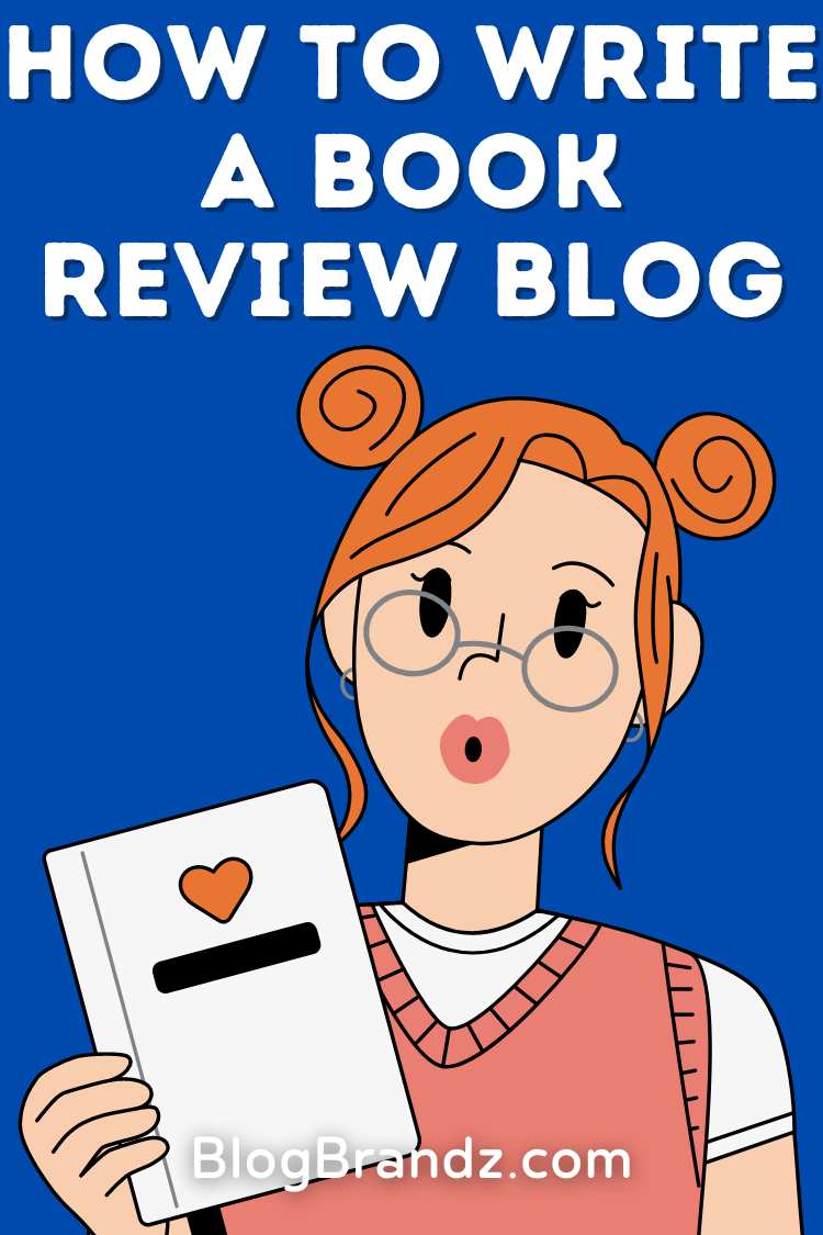 How To Write a Book Review Blog