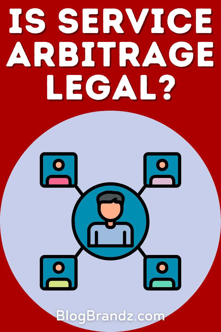 Is Service Arbitrage Legal