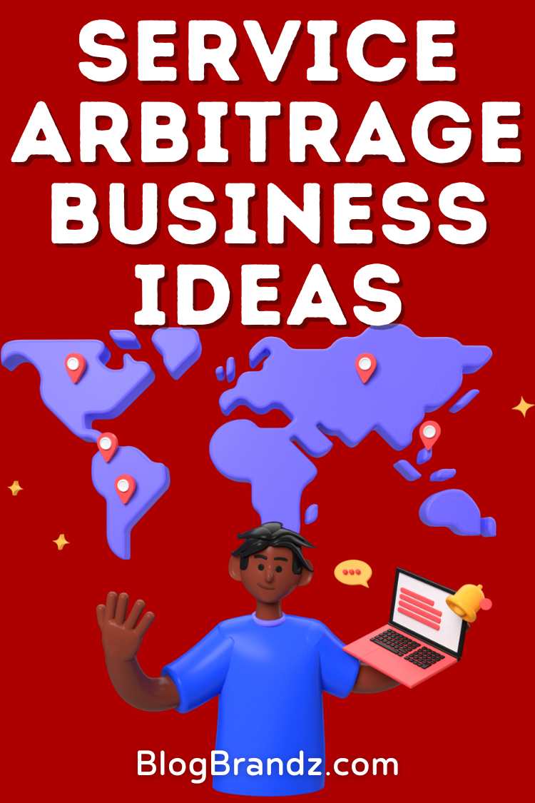 Service Arbitrage Business Ideas