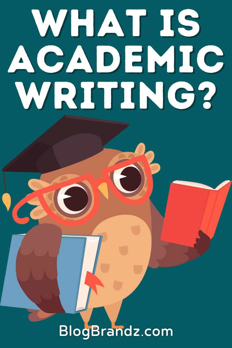 What Is Academic Writing