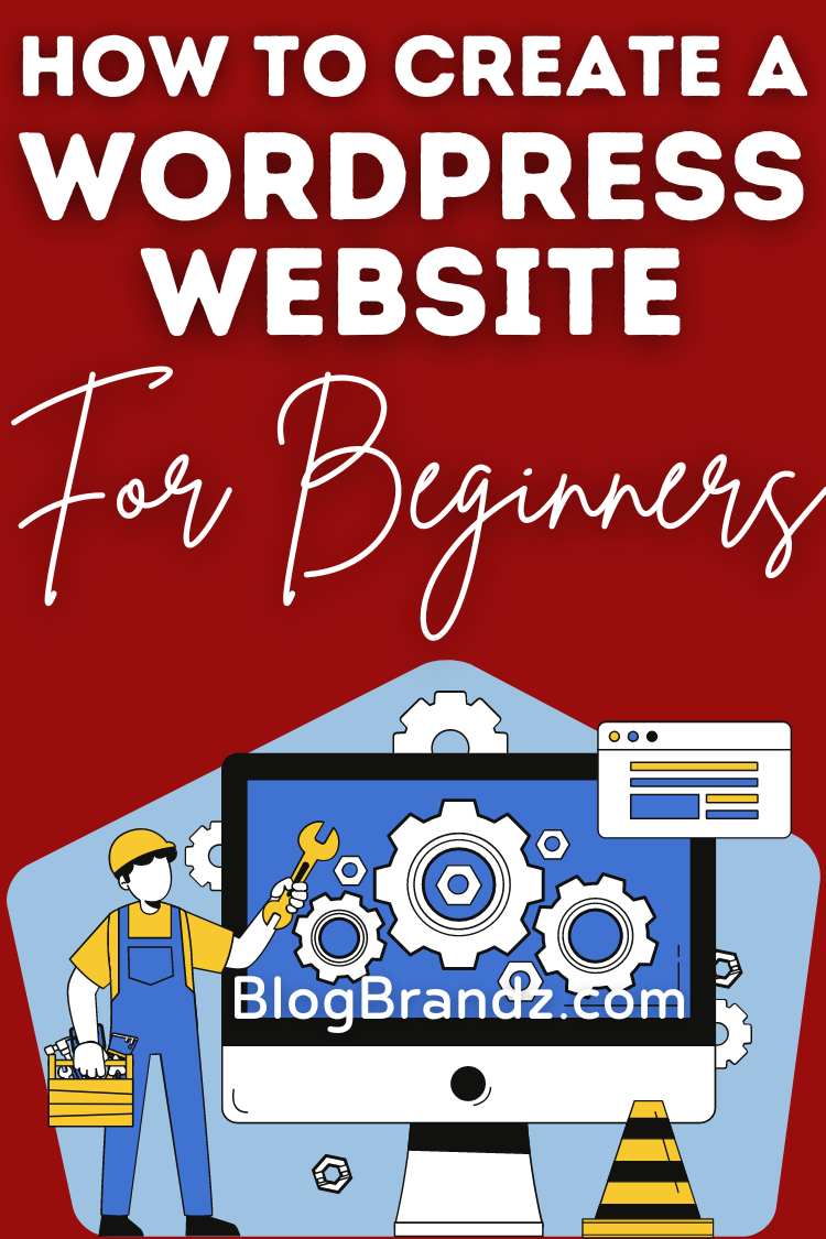 How To Create a WordPress Website for Beginners