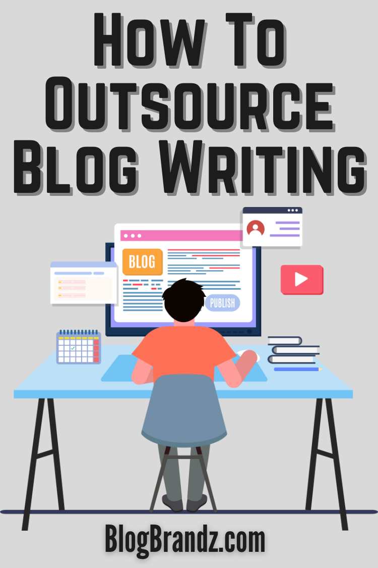 How To Outsource Blog Writing